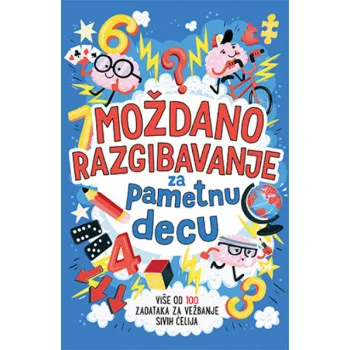 MOŽDANO RAZGIBAVANJE ZA PAMETNU DECU 