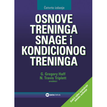OSNOVE TRENINGA SNAGE I KONDICIONOG TRENINGA 
