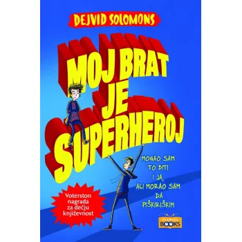 MOJ BRAT JE SUPERHEROJ 