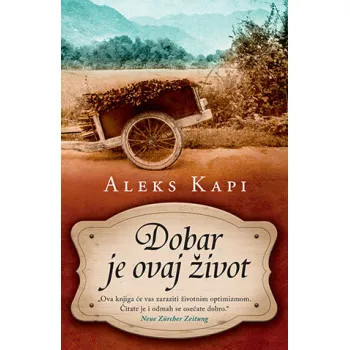 Dobar je ovaj život 