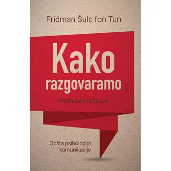 Kako razgovaramo: Problemi i rešenja 