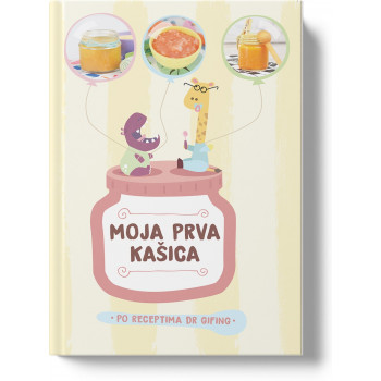 Moja prva kašica  po receptima Dr Gifing 