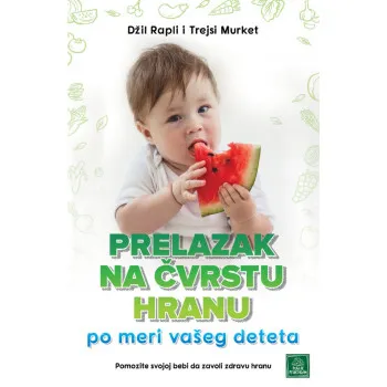 Prelazak na čvrstu hranu po meri vašeg deteta 