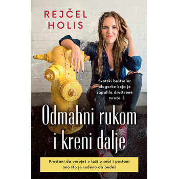 Odmahni rukom i kreni dalje 