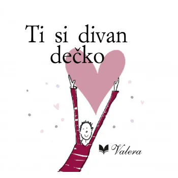 Ti si divan dečko 