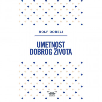 Umetnost dobrog života 