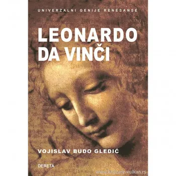 Leonardo da Vinči: univerzalni genije renesanse 