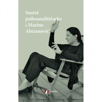 Susret psihoanalitičarke i Marine Abramović 