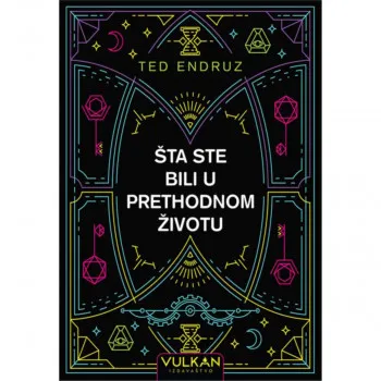 ŠTA STE BILI U PRETHODNOM ŽIVOTU 
