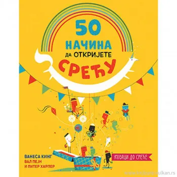 50 nacina da otkrijete srecu 