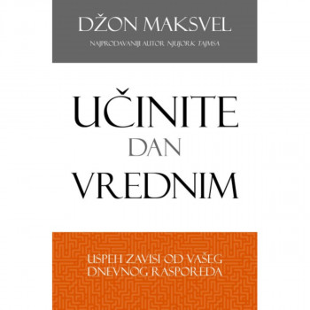 Učinite dan vrednim 
