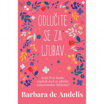 Odlučite se za ljubav 
