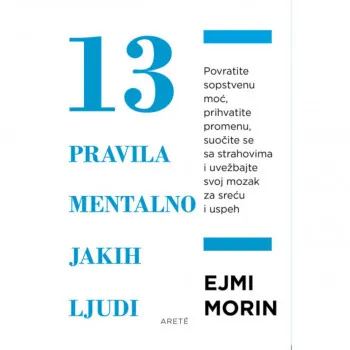 13 pravila mentalno jakih ljudi 