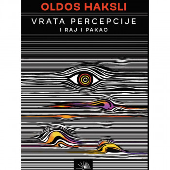 Vrata percepcije Raj i Pakao 