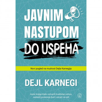 JAVNIM NASTUPOM DO USPEHA 