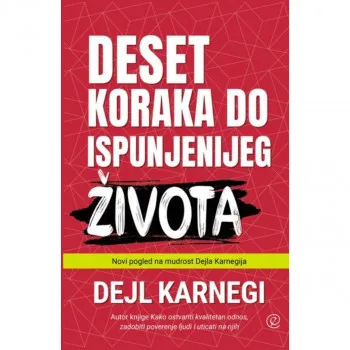 DESET KORAKA DO ISPUNJENIJEG ŽIVOTA 