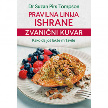 Pravilna linija ishrane – Zvanični kuvar 