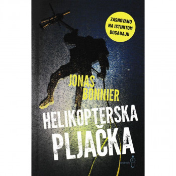 HELIKOPTERSKA PLJAČKA 