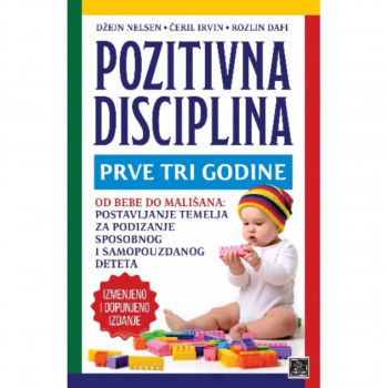 Pozitivna disciplina: prve tri godine 