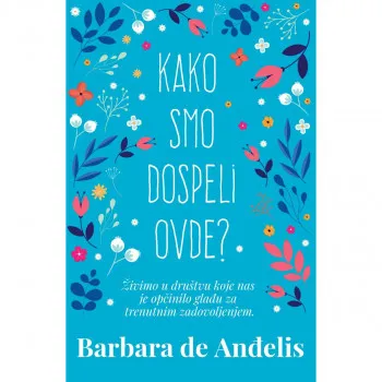 Kako smo dospeli ovde? 