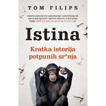 Istina – Kratka istorija potpunih sranja 
