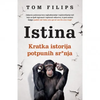 Istina – Kratka istorija potpunih sranja 