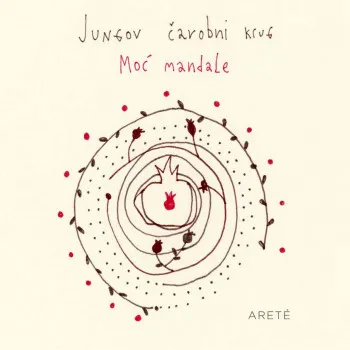 Jungov čarobni krug: Moć mandale 