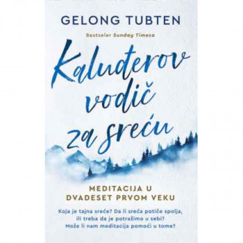 Kaluđerov vodič za sreću 