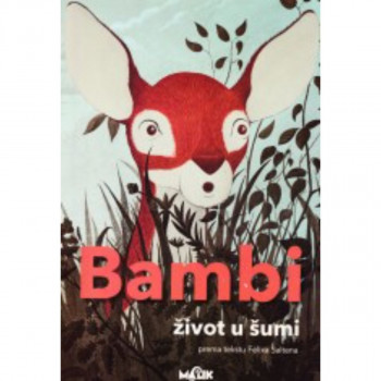 BAMBI ŽIVOT U ŠUMI 