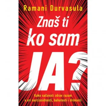 Znaš ti ko sam ja? 