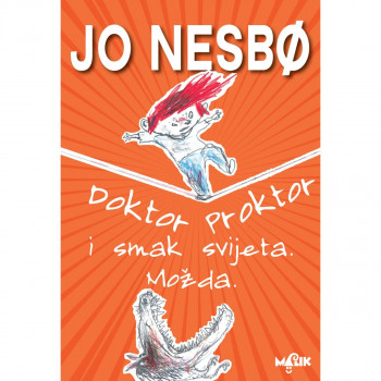 DOKTOR PROKTOR 3 SMAK SVIJETA 