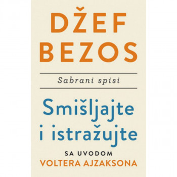 Smišljajte i istražujte: Sabrani spisi 