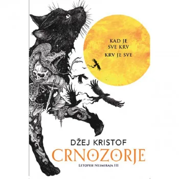 Letopisi Nesmiraja 3 – Crnozorje 