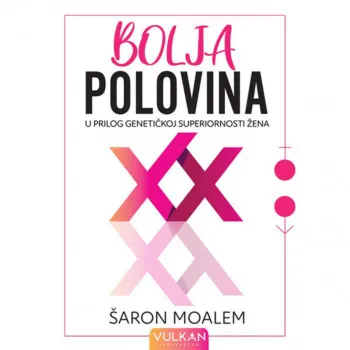 BOLJA POLOVINA: U prilog genetičkoj superiornosti žena 