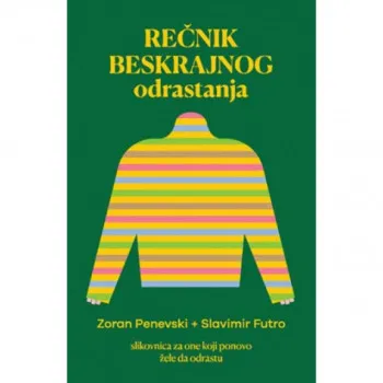 Rečnik beskrajnog odrastanja 