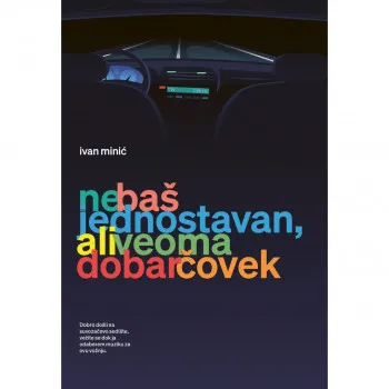 Ne baš jednostavan, ali veoma dobar čovek 