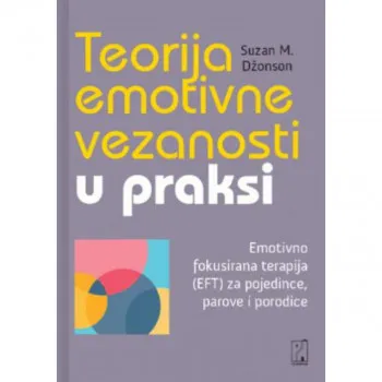 Teorija emotivne vezanosti u praksi 