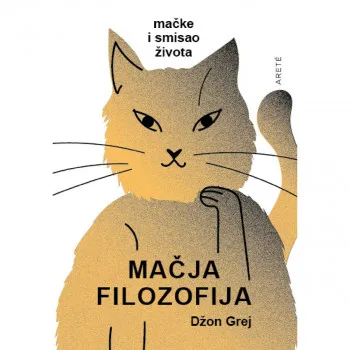 Mačja filozofija: mačke i smisao života 