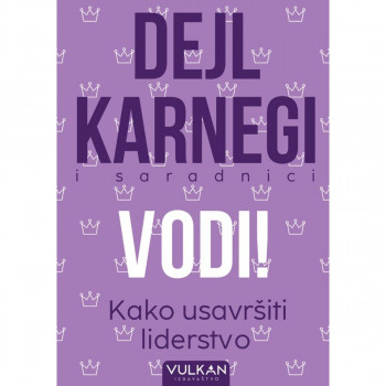 VODI! KAKO USAVRŠITI LIDERSTVO 