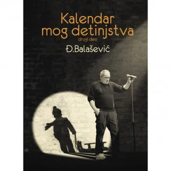 Kalendar mog detinjstva: drugi deo 