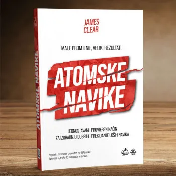 Atomske navike : jednostavan i dokazan način za izgradnju dobrih i prekidanje lo 