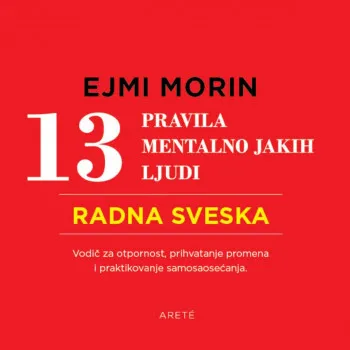 13 pravila mentalno jakih ljudi radna sveska 