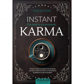 Instant karma 