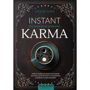 Instant karma 