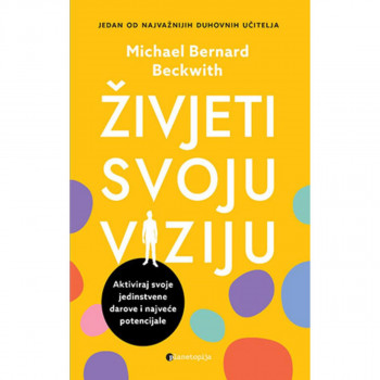 Živjeti svoju viziju 