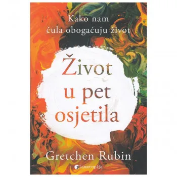 Život u pet osjetila 
