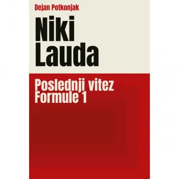 Niki Lauda – Poslednji vitez Formule 1 