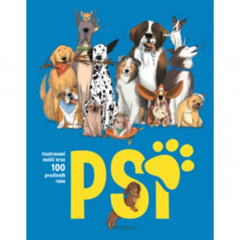 Psi – Ilustrovani vodič kroz 100 predivnih rasa 