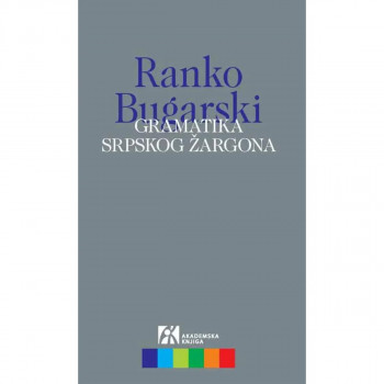 GRAMATIKA SRPSKOG ŽARGONA 