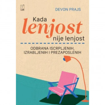 Kada lenjost nije lenjost 